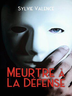 cover image of Meurtre à La Défense: roman policier